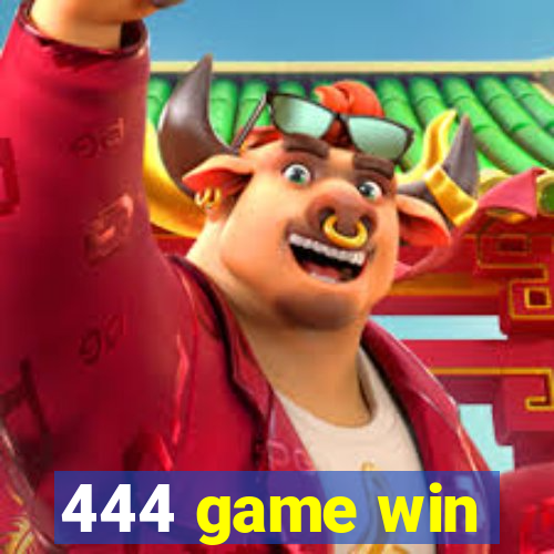 444 game win